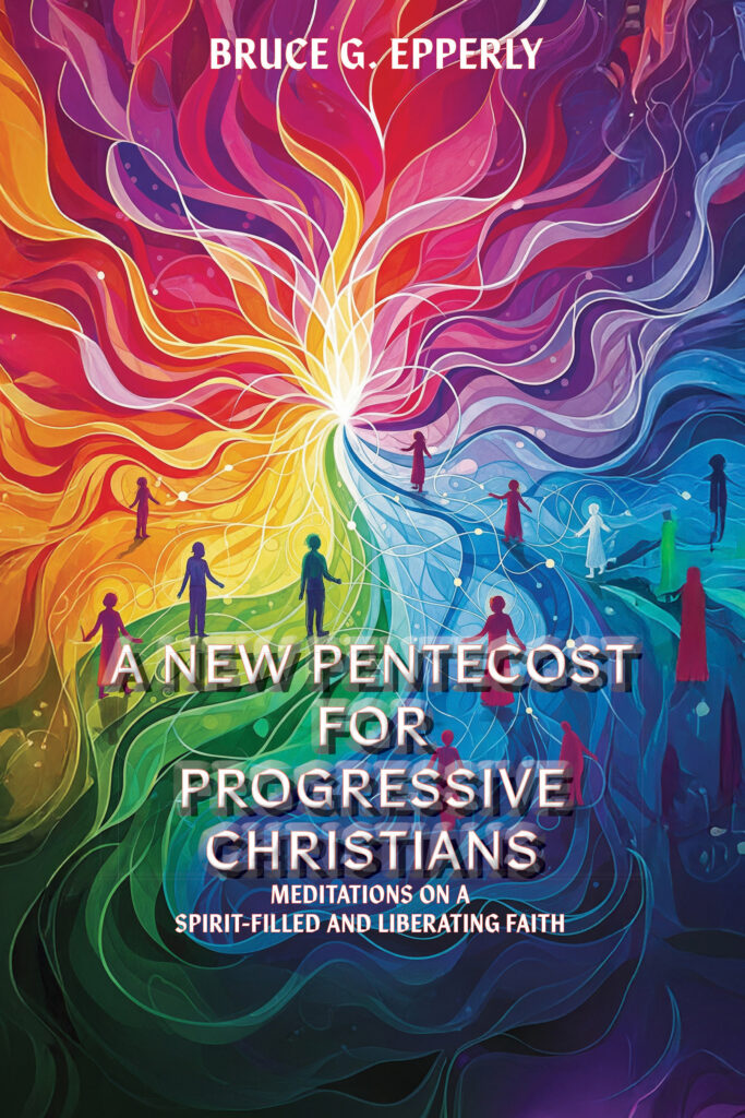 A New Pentecost for Progressive Christians