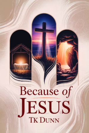 ... Because of Jesus